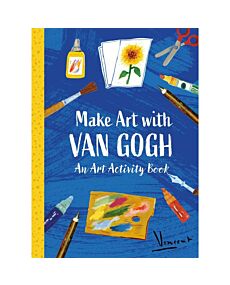 Make Art with Van Gogh: A Creative Activity Book