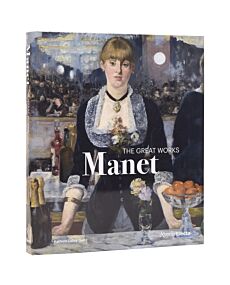 Manet: The Great Works