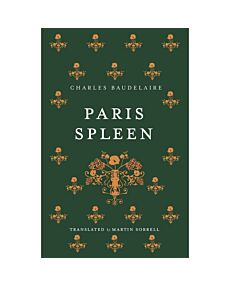 Paris Spleen: Dual-Language Edition