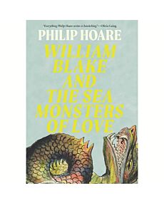 William Blake and the Sea Monsters of Love