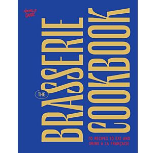 The Brasserie Cookbook