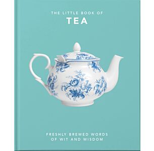 The Little Book of Tea: Sweet Dreams are Made of Tea